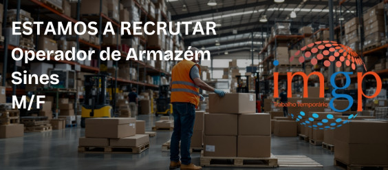 Operador de Armaz&eacute;m (M/F) &mdash; Sines